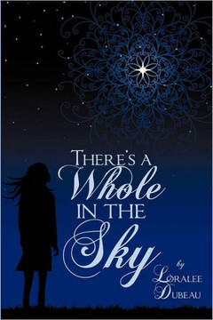 There's a Whole in the Sky - 9781452541518 There's a Whole in the Sky - 9781452541518