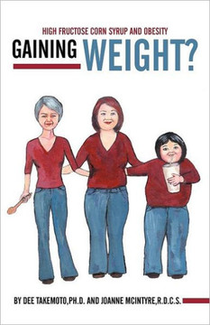 Gaining Weight?: High Fructose Corn Syrup and Obesity - 9781452543598 Gaining Weight?: High Fructose Corn Syrup and Obesity - 9781452543598