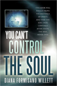 You Can't Control the Soul - 9781452501185 You Can't Control the Soul - 9781452501185