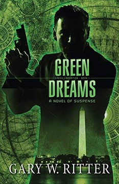 Green Dreams: A Novel of Suspense (Green Liberation)