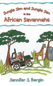 Jungle Jim and Jungle Jen in the African Savannahs Jungle Jim and Jungle Jen in the African Savannahs