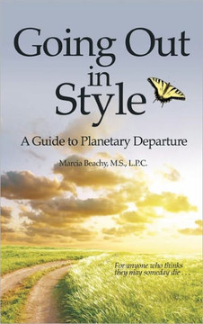 Going Out in Style: A Guide to Planetary Departure - 9781452534794 Going Out in Style: A Guide to Planetary Departure - 9781452534794