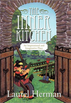 The Inner Kitchen: An Inspirational and Imaginative Place - 9781452536804 The Inner Kitchen: An Inspirational and Imaginative Place - 9781452536804