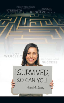 I Survived, So Can You I Survived, So Can You