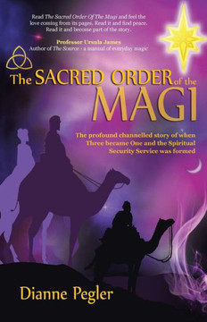 The Sacred Order of the Magi - 9781452572888 The Sacred Order of the Magi - 9781452572888