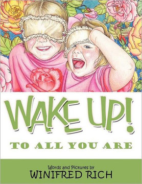 Wake Up!: To All You Are