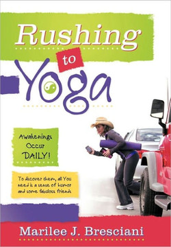 Rushing to Yoga - 9781452534718 Rushing to Yoga - 9781452534718