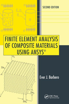Finite Element Analysis of Composite Materials Using Ansys(r) Finite Element Analysis of Composite Materials Using Ansys(r)