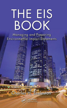 The Eis Book: Managing and Preparing Environmental Impact Statements