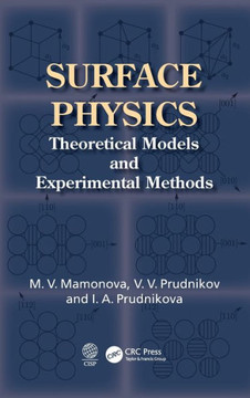 Surface Physics: Theoretical Models and Experimental Methods