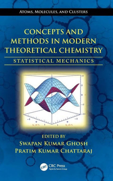 Concepts and Methods in Modern Theoretical Chemistry: Statistical Mechanics