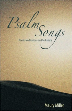 Psalm Songs: Poetic Meditations on the Psalms - 9781449704032 Psalm Songs: Poetic Meditations on the Psalms - 9781449704032