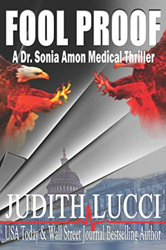 Fool Proof: A Sonia Amon, MD Medical Thriller (Dr. Sonia Amon Medical Thrillers)