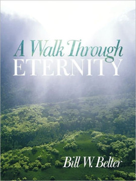 A Walk Through Eternity