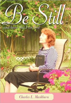 Be Still: And Know That I Am God - 9781449707934