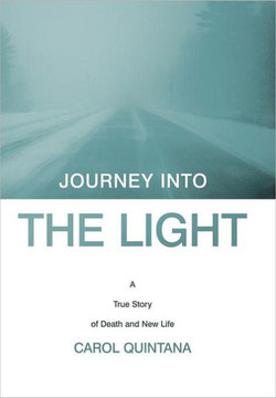 Journey Into the Light: A True Story of Death and New Life - 9781449721992