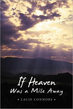 If Heaven Was a Mile Away If Heaven Was a Mile Away