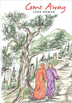 Come Away: A Forty-Day Journey - 9781449726386