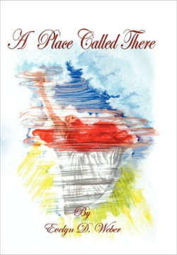 A Place Called There - 9781449708467