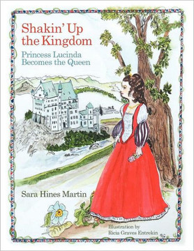 Shakin' Up the Kingdom: Princess Lucinda Becomes the Queen
