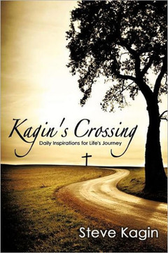 Kagin's Crossing: Daily Inspirations for Life's Journey - 9781449731090