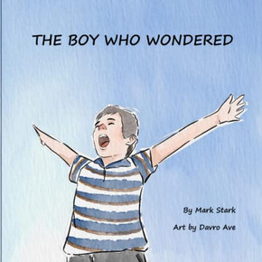 The Boy Who Wondered The Boy Who Wondered