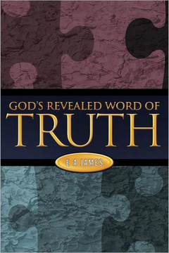 God's Revealed Word of Truth - 9781449714727