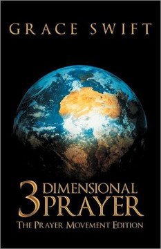 3 Dimensional Prayer: The Prayer Movement Edition