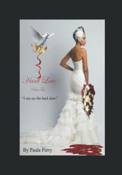 Hard Love (Part Two)