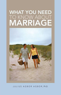 What You Need to Know about Marriage - 9781490809205