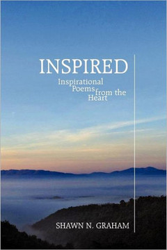 Inspired: Inspirational Poems from the Heart - 9781449738112 Inspired: Inspirational Poems from the Heart - 9781449738112