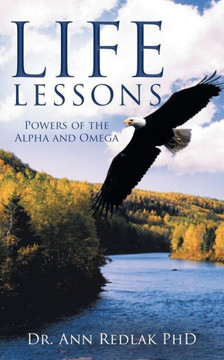 Life Lessons: Powers of the Alpha and Omega