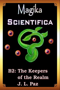 Magika Scientifca: The Keepers Of The Realm (Magika Scientifica)
