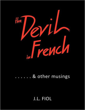 The Devil in French: & Other Musings