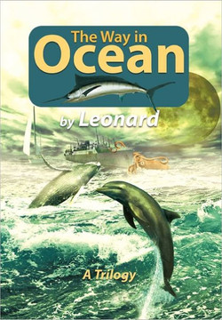 The Way in Ocean: A Trilogy - 9781456788384