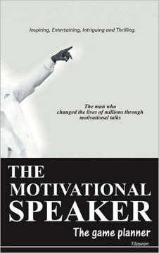 The Motivational Speaker: The Game Planner - 9781468585964