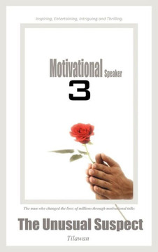 Motivational Speaker 3: The Unusual Suspect - 9781477230268