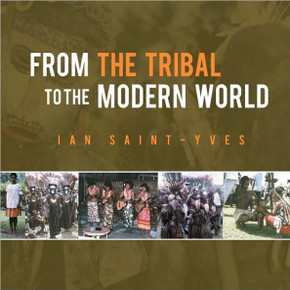 From the Tribal to the Modern World
