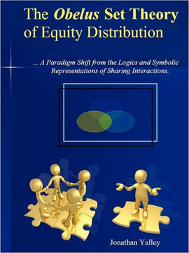 The Obelus Set Theory of Equity Distribution: The Obelus Set Theory of Equity Distributionthe Obelus Set Theory of Equity Distribution: ...a Paradigm