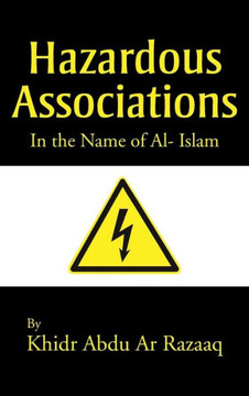 Hazardous Associations: In the Name of Al- Islam - 9781481783361