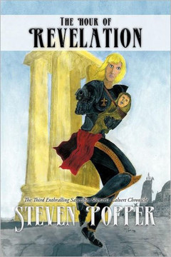 The Hour of Revelation: The Third Enthralling Sanctifier Shenaria Calvert Chronicle - 9781467885447 The Hour of Revelation: The Third Enthralling Sanctifier Shenaria Calvert Chronicle - 9781467885447