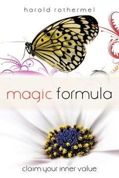 Magic Formula: Claim Your Inner Value - 9781477246207