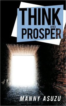 Think and Prosper Think and Prosper