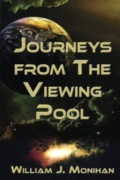 Journeys from the Viewing Pool