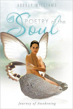 Poetry of the Soul: Journey of Awakening - 9781452036106
