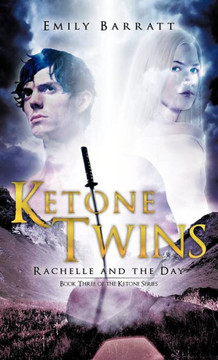 Ketone Twins: Rachelle and the Day - 9781466930667