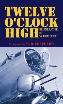 Twelve O'Clock High - 9781490798134