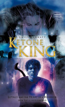 Ketone King: Lutalo and the Heart of a Warrior - 9781466928190