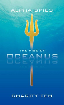 The Rise of Oceanus - 9781466928220