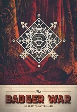 The BADGER WAR - 9781490719870